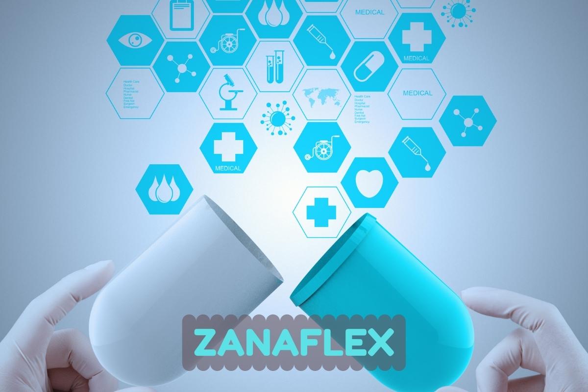 Zanaflex (Tizanidine)Uses, Side Effects, Dosage & Warnings 1